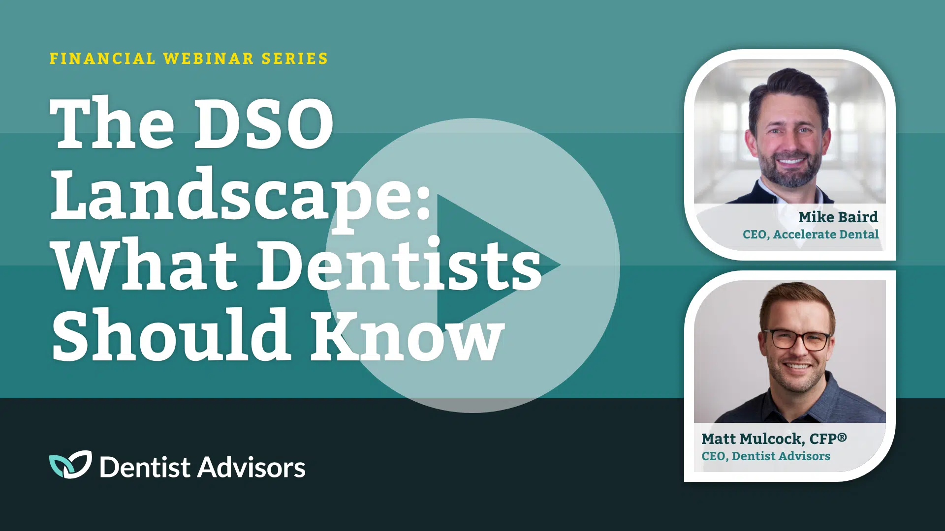 The DSO Landscape: What Dentists Should Know